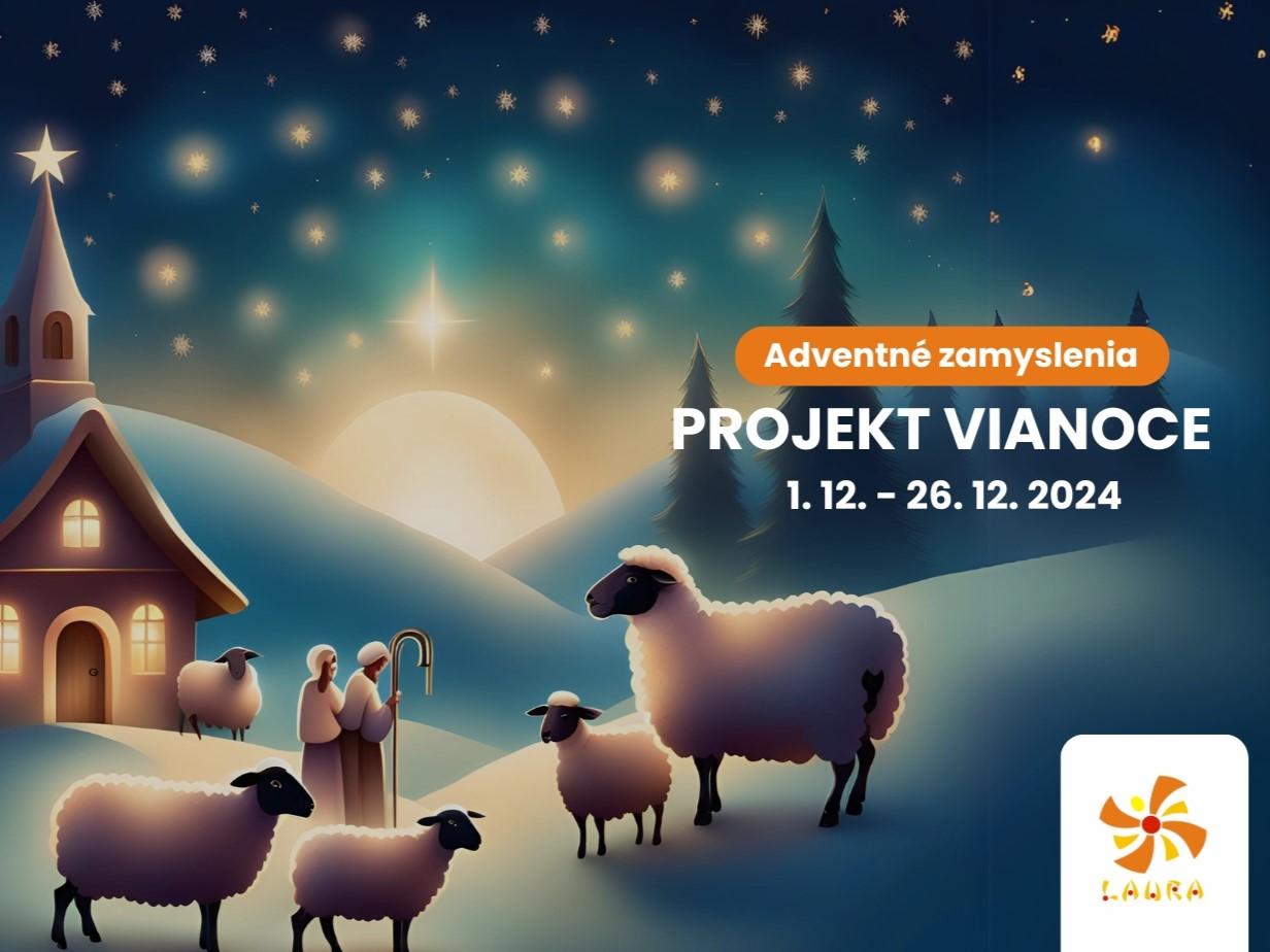 Projekt Vianoce 2024 – Príležitosť na hlbšie prežitie Adventného obdobia