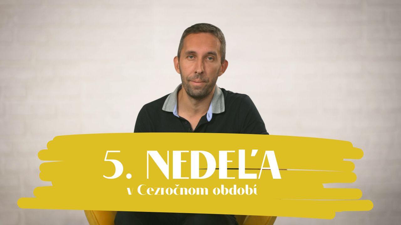 NEDEĽA UŽ V SOBOTU | Eduard Filo | 5. nedeľa v Cezročnom období