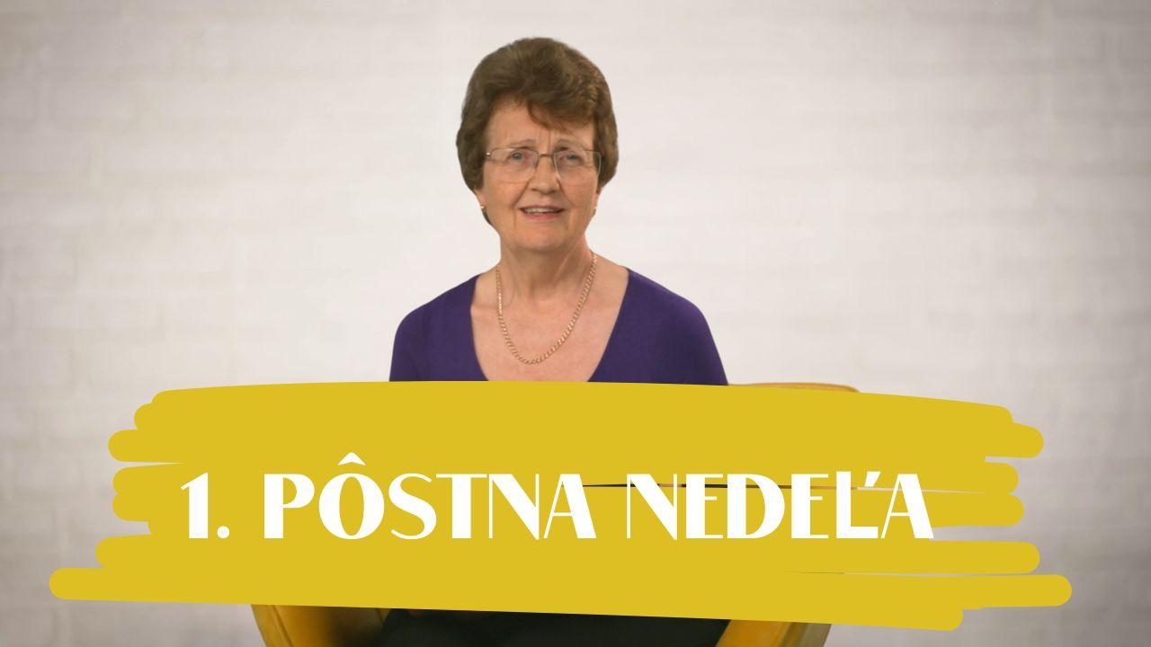 NEDEĽA UŽ V SOBOTU | Vicki de Hoxar | 1. pôstna nedeľa