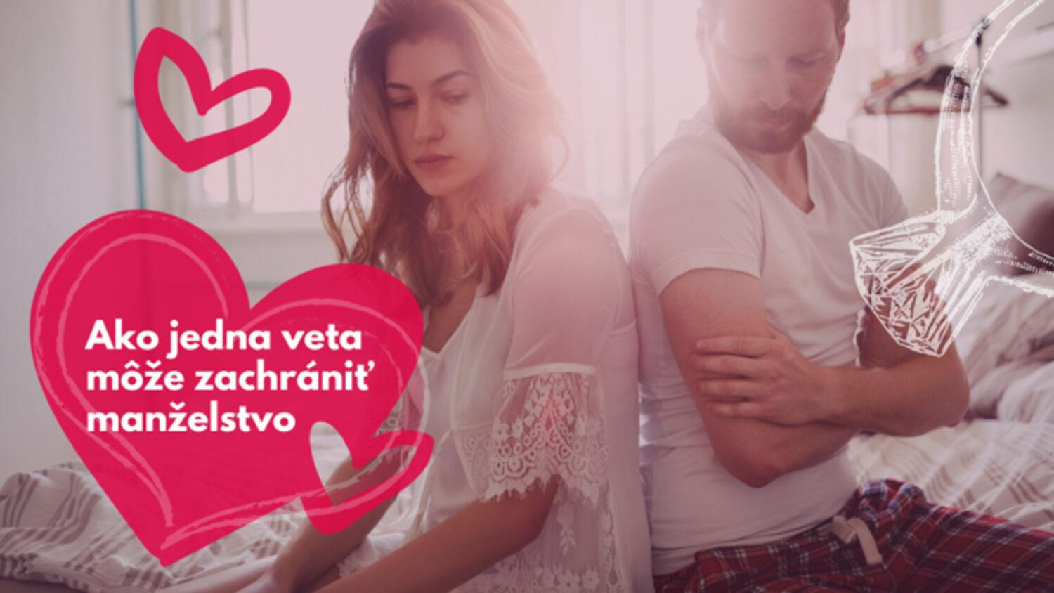 Ak sa zdá, že manželstvo už nemožno zachrániť, položte manželovi/manželke iba 1 otázku