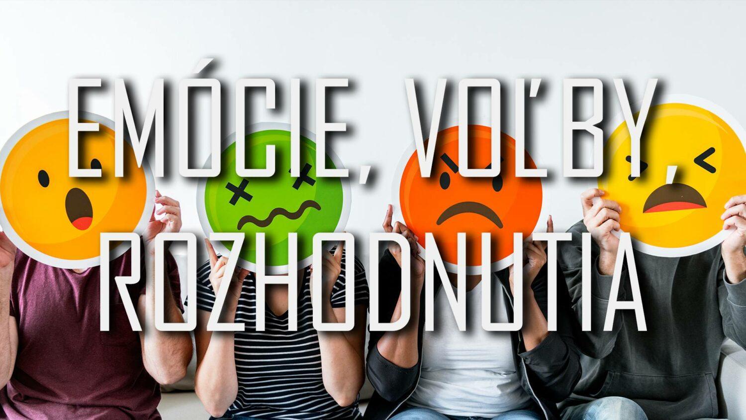 Viera do vrecka: Emócie, voľby, rozhodnutia