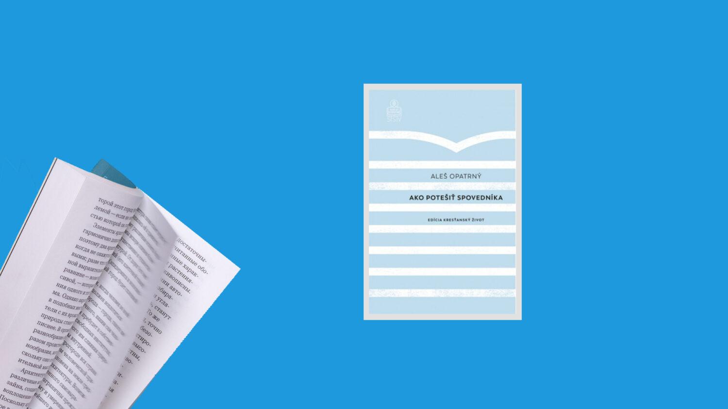 Recenzia_Aleš Opatrný: Ako potešiť spovedníka?